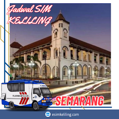 Jadwal SIM Keliling Semarang